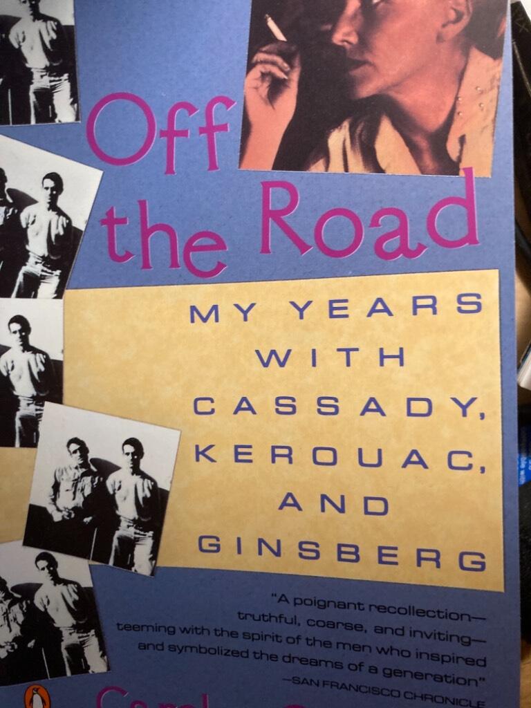 Off the road : years with Cassady, Kerouac and Ginsberg