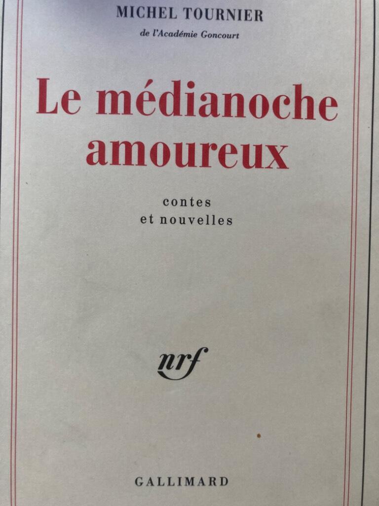 Le médianoche amoureux - contes et nouvelles