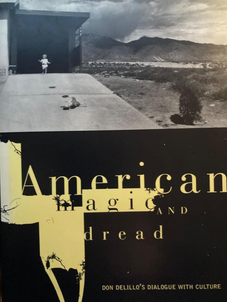 American magic and dread - Don DeLillo's dialogue with culture