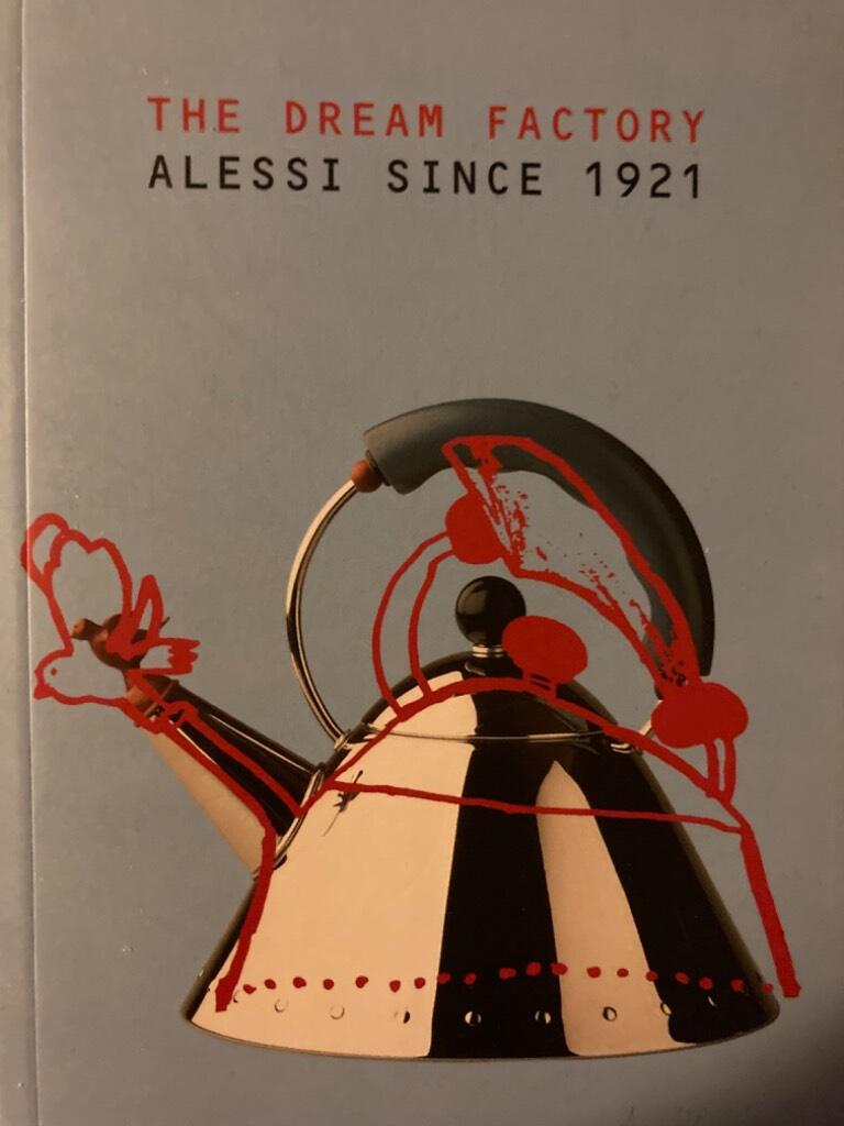 The dream factory - Alessi since 1921