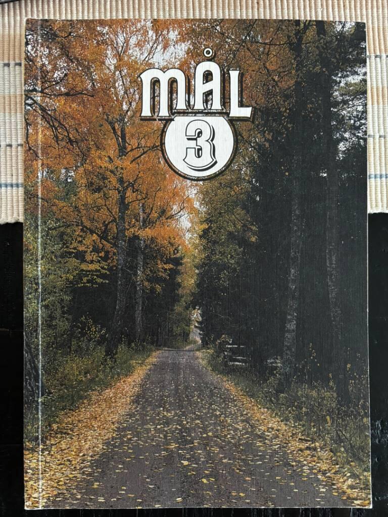M&aring;l : svenska som fr&auml;mmande spr&aring;k. 3