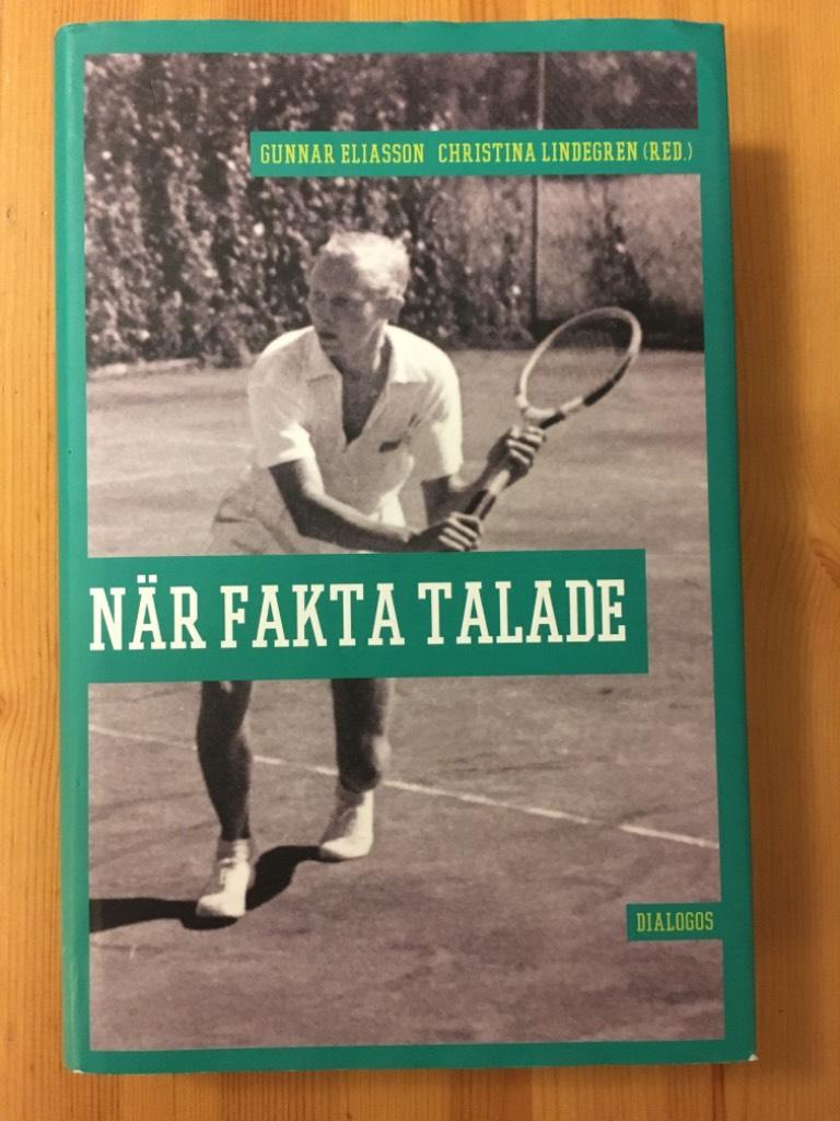 När fakta talade