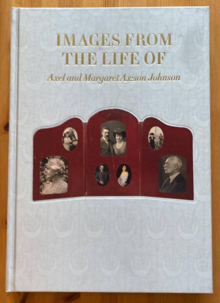 Images from the life of Axel and Margaret Ax:son Johnson