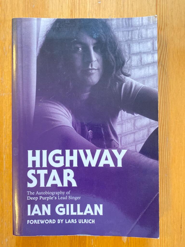 Highway star - the autobiography of Deep Purple's lead singer