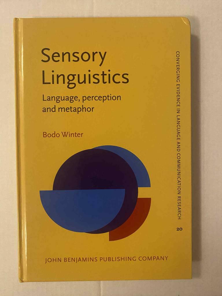 Sensory linguistics - language, perception and metaphor