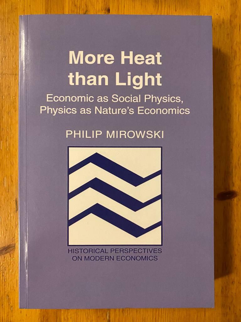 More heat than light - economics as social physics: physics as nature's economics