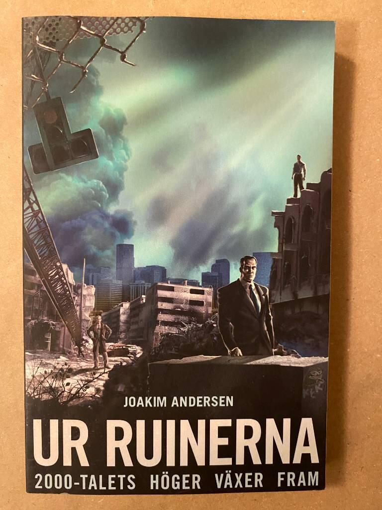 Ur Ruinerna - 2000-talets h&ouml;ger v&auml;xer fram