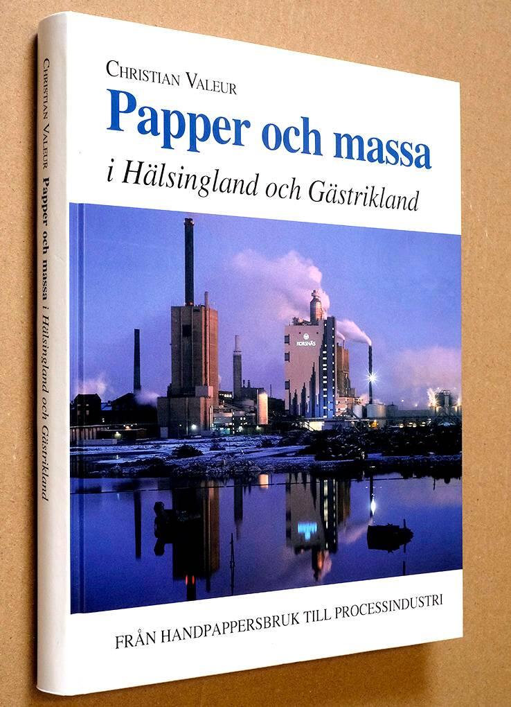Papper och massa i H&auml;lsingland och G&auml;strikland