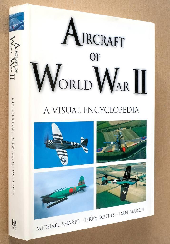 Aircraft of World War II : a visual encyclopedia