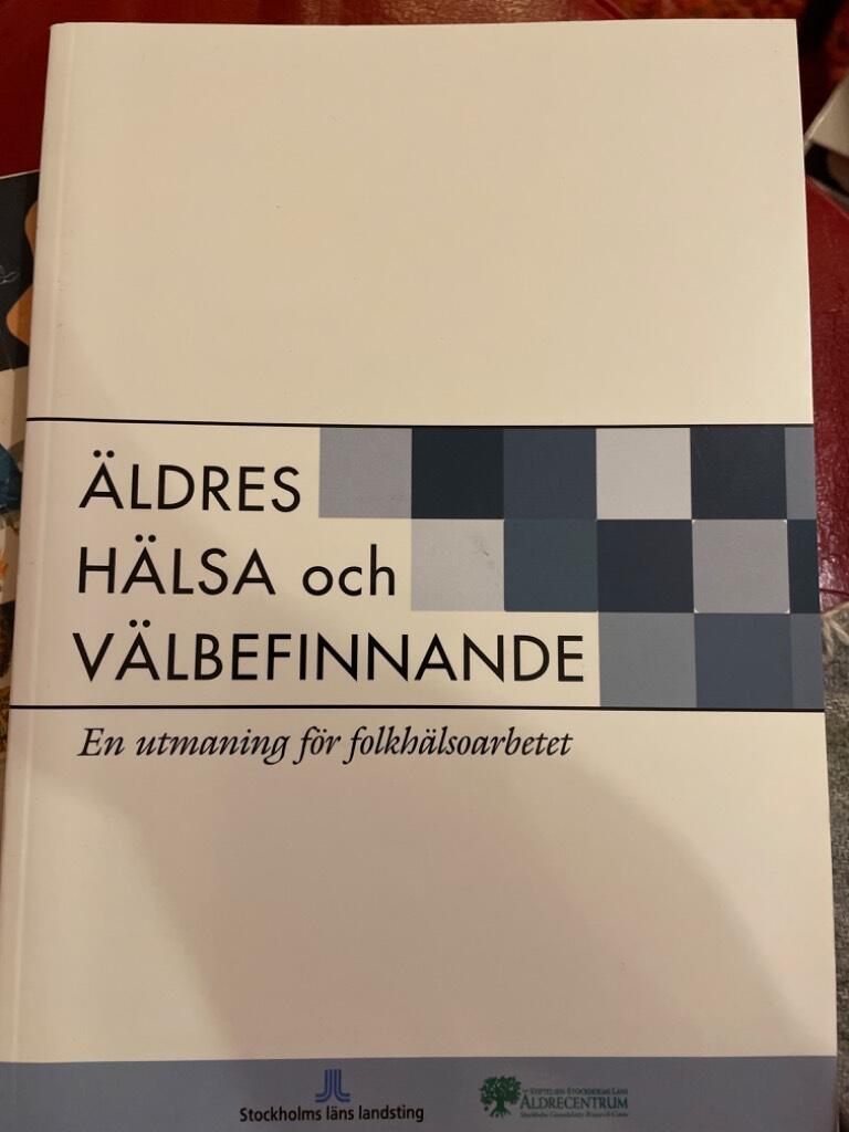 &Auml;ldres h&auml;lsa och v&auml;lbefinnande