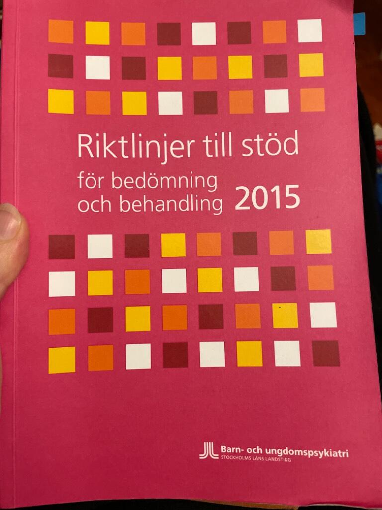Riktlinjer till st&ouml;d f&ouml;r bed&ouml;mning och behandling 2015