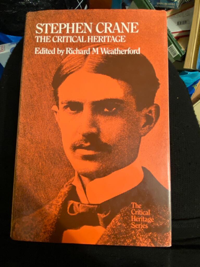 Stephen Crane - the critical heritage