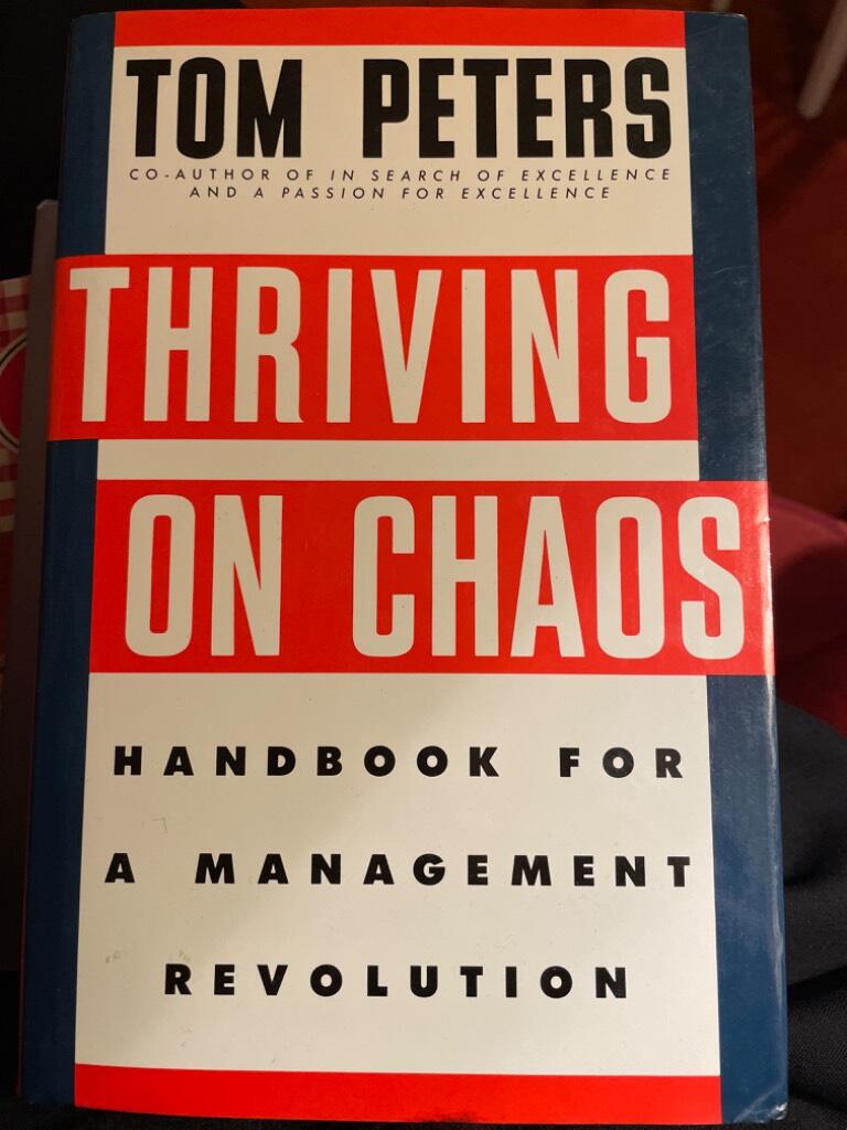 Thriving on chaos : handbook for a management revolution