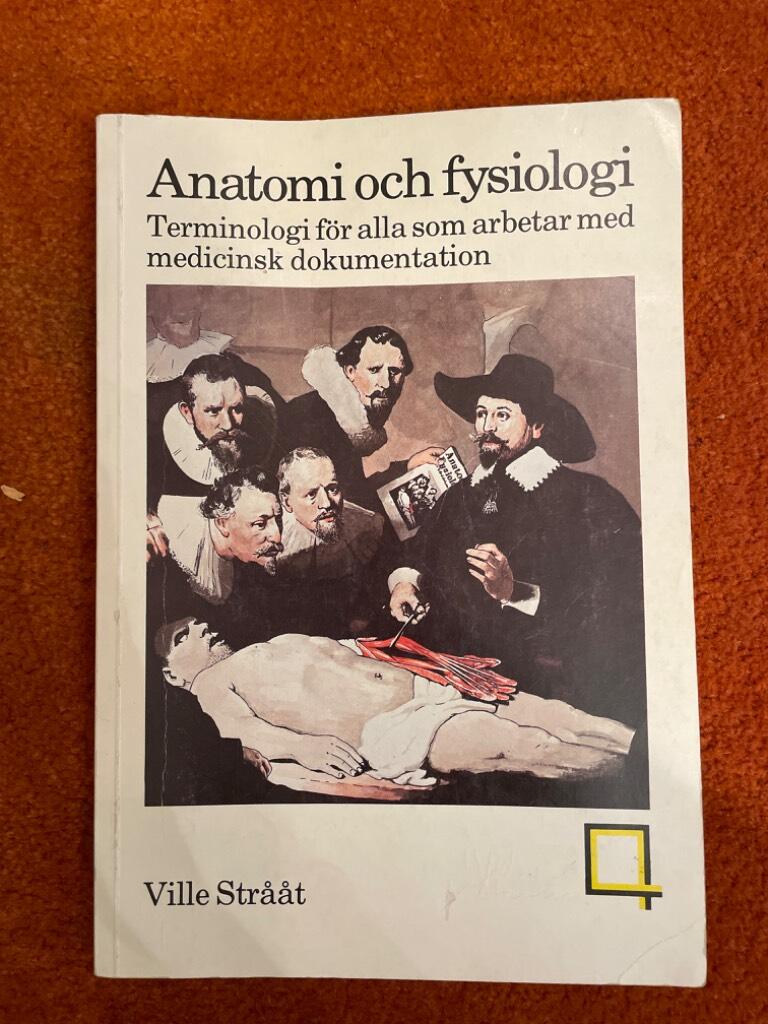 Anatomi och fysiologi : terminologi f&ouml;r alla som arbetar med medicinsk dokumentation