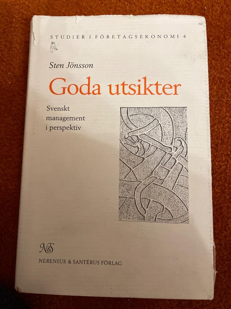 Goda utsikter : svenskt management i perspektiv