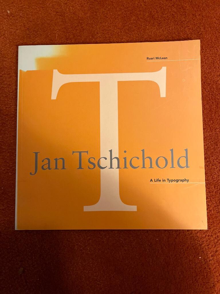 Jan Tschichold - a life in typography