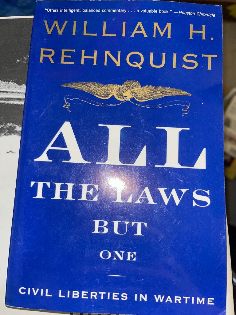 All the laws but one - civil liberties in wartime