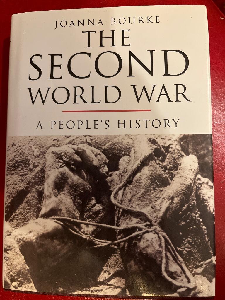 Second World War: A People's History [Elektronisk resurs]