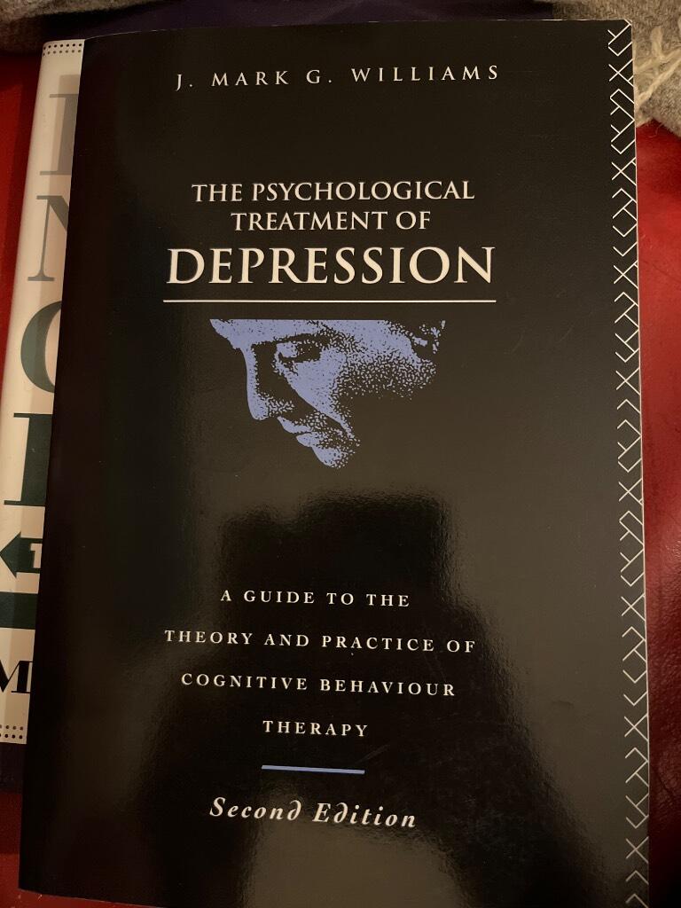 The psychological treatment of depression : a guide to the theory and practice of cognitive behaviour therapy