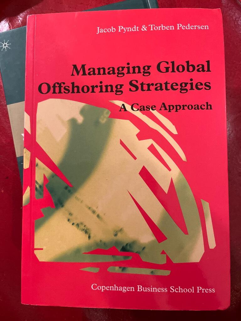 Managing global offshoring strategies - a case approach