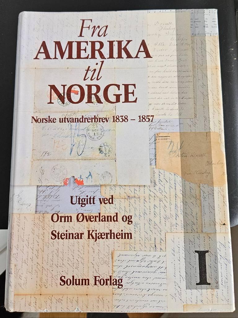 Fra Amerika til Norge : i norske utvandrerbrev
