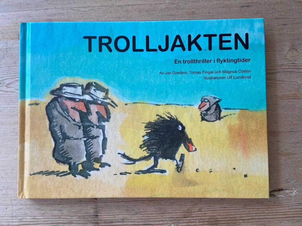 Trolljakten - en trollthriller i flyktingtider