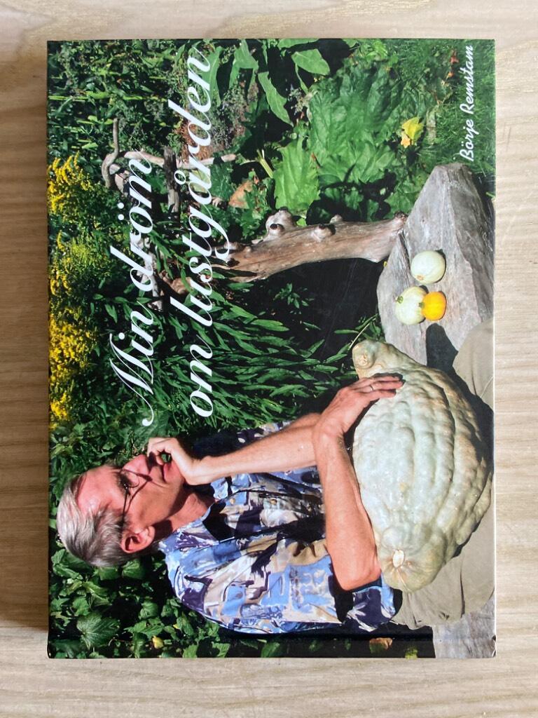 Min dr&ouml;m om lustg&aring;rden