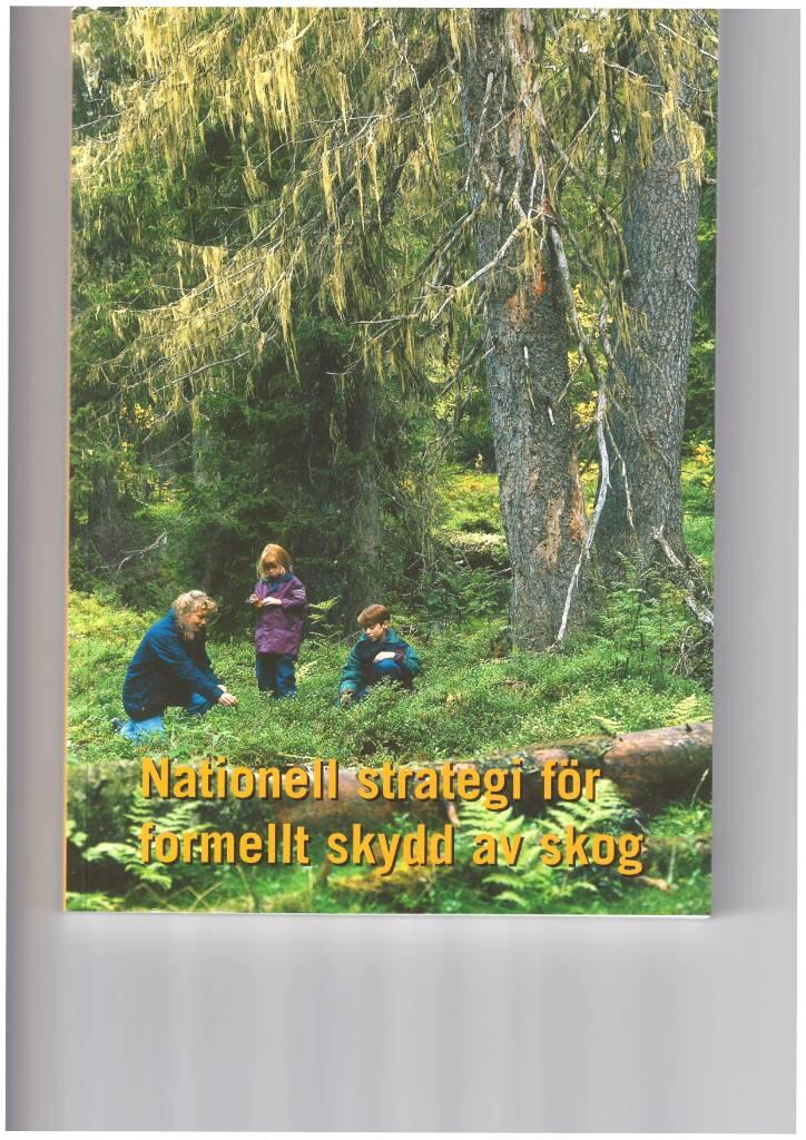 Nationell strategi f&ouml;r formellt skydd av skog