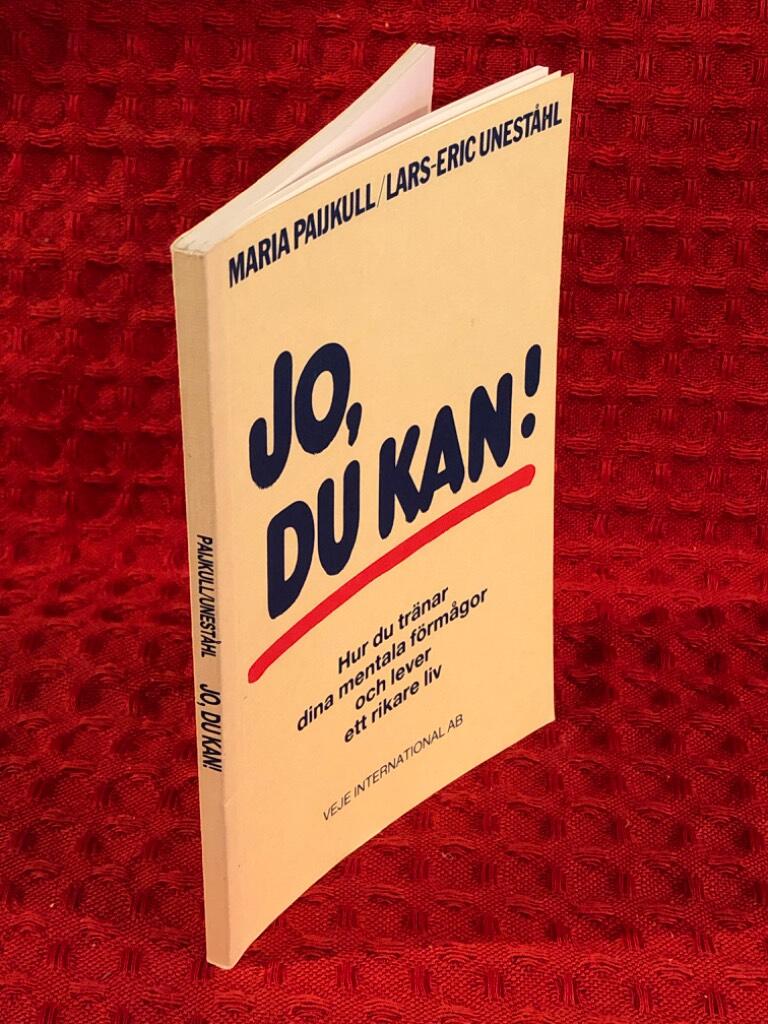 Jo, du kan! : hur du tr&auml;nar din mentala f&ouml;rm&aring;ga och lever ett rikare liv