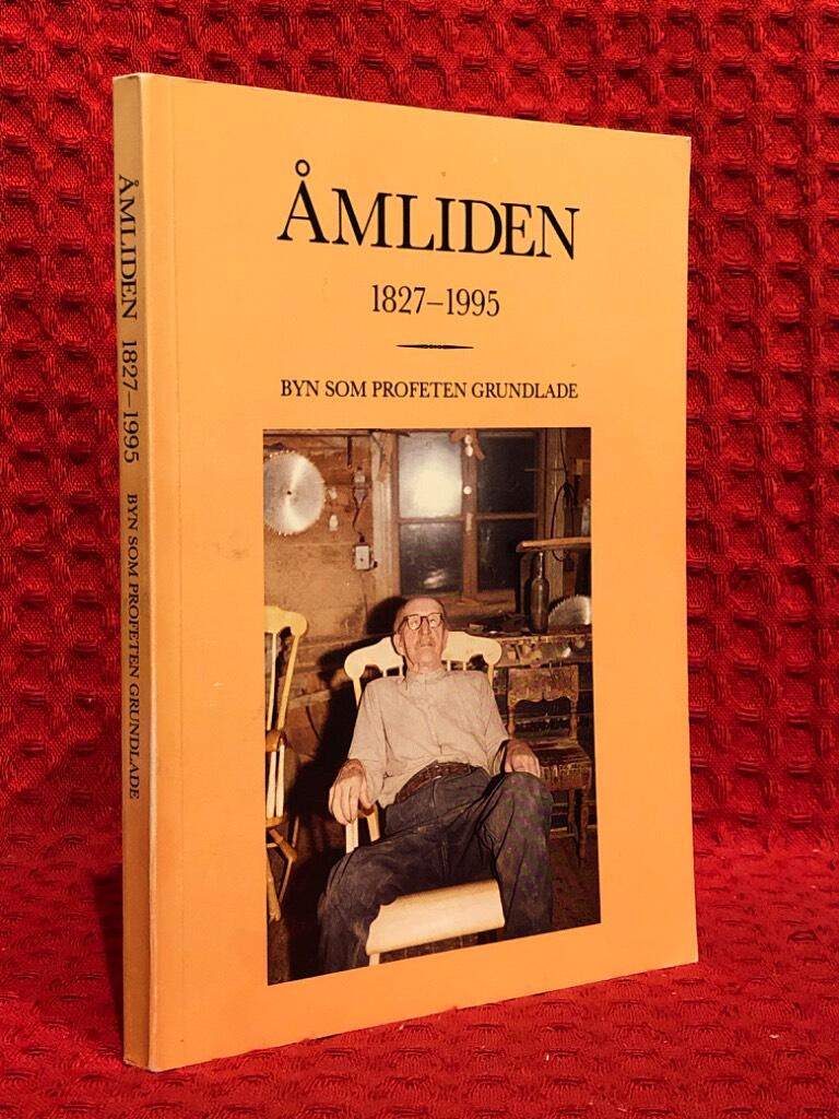 &Aring;mliden : 1827-1995 : byn som profeten grundlade