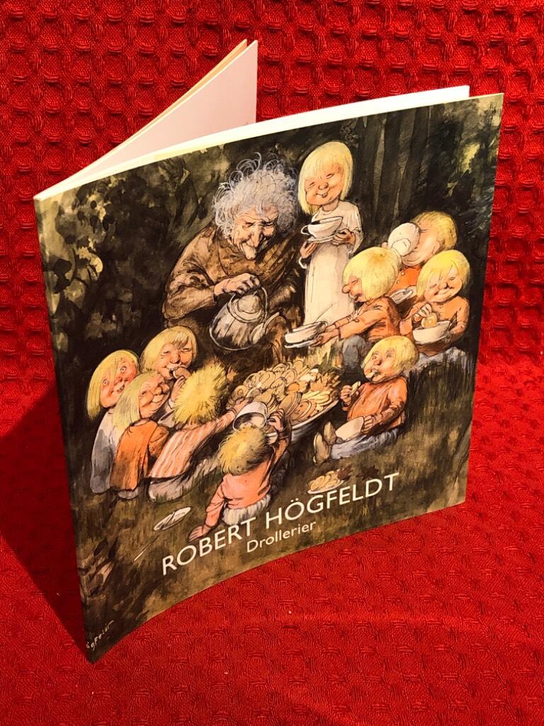 Robert H&ouml;gfeldt - drollerier