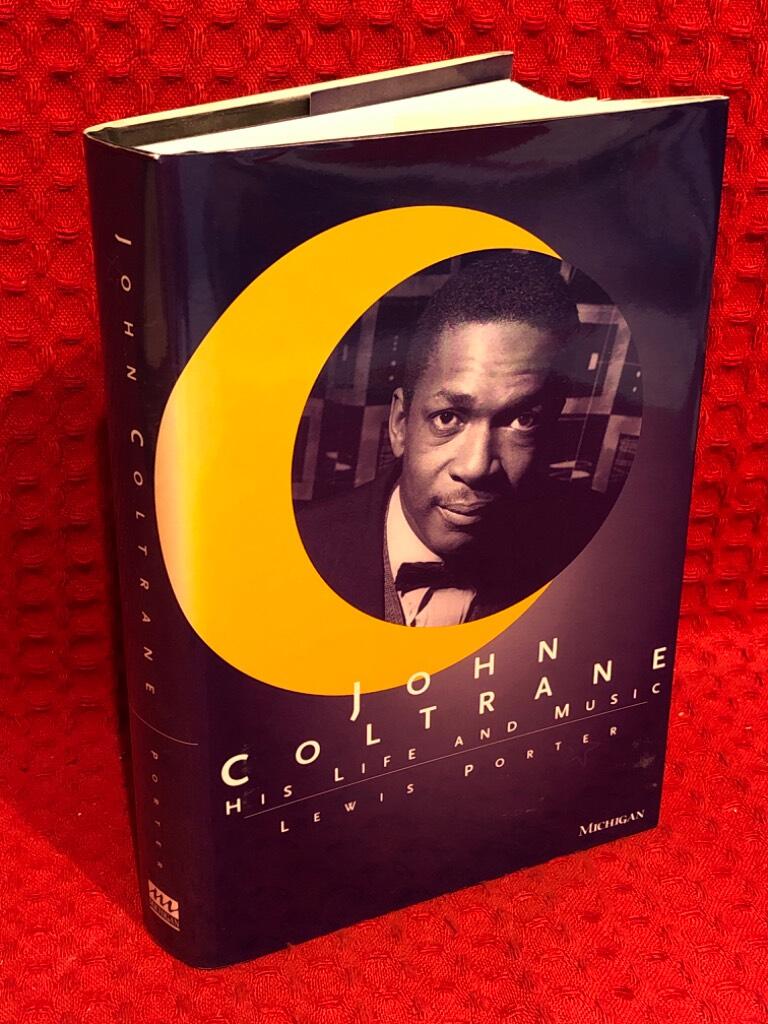 John Coltrane - his life and music