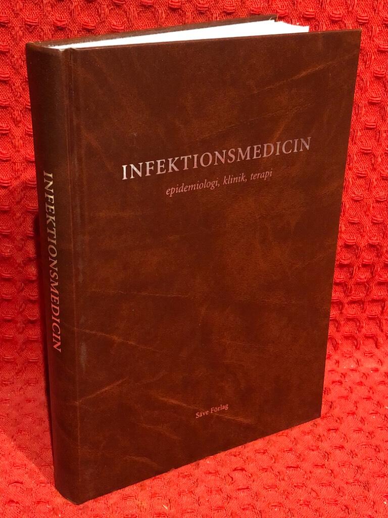 Infektionsmedicin: epidemiologi, klinik, terapi