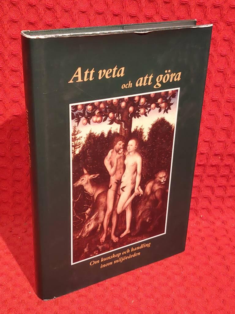 Att veta och att g&ouml;ra