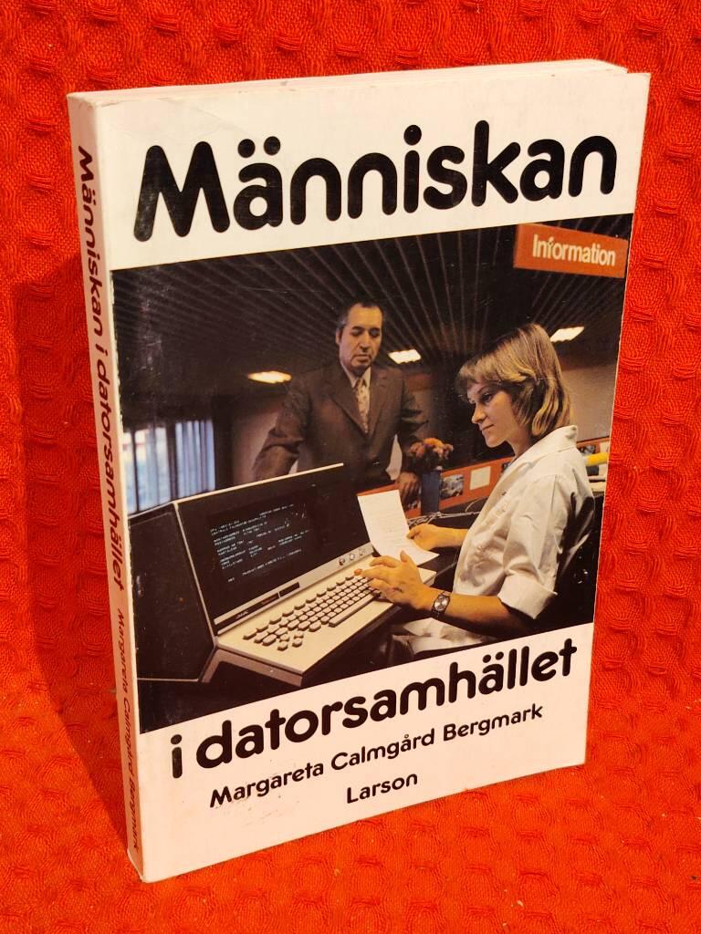 M&auml;nniskan i datorsamh&auml;llet