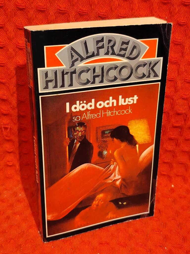 I d&ouml;d och lust sa Alfred Hitchcock