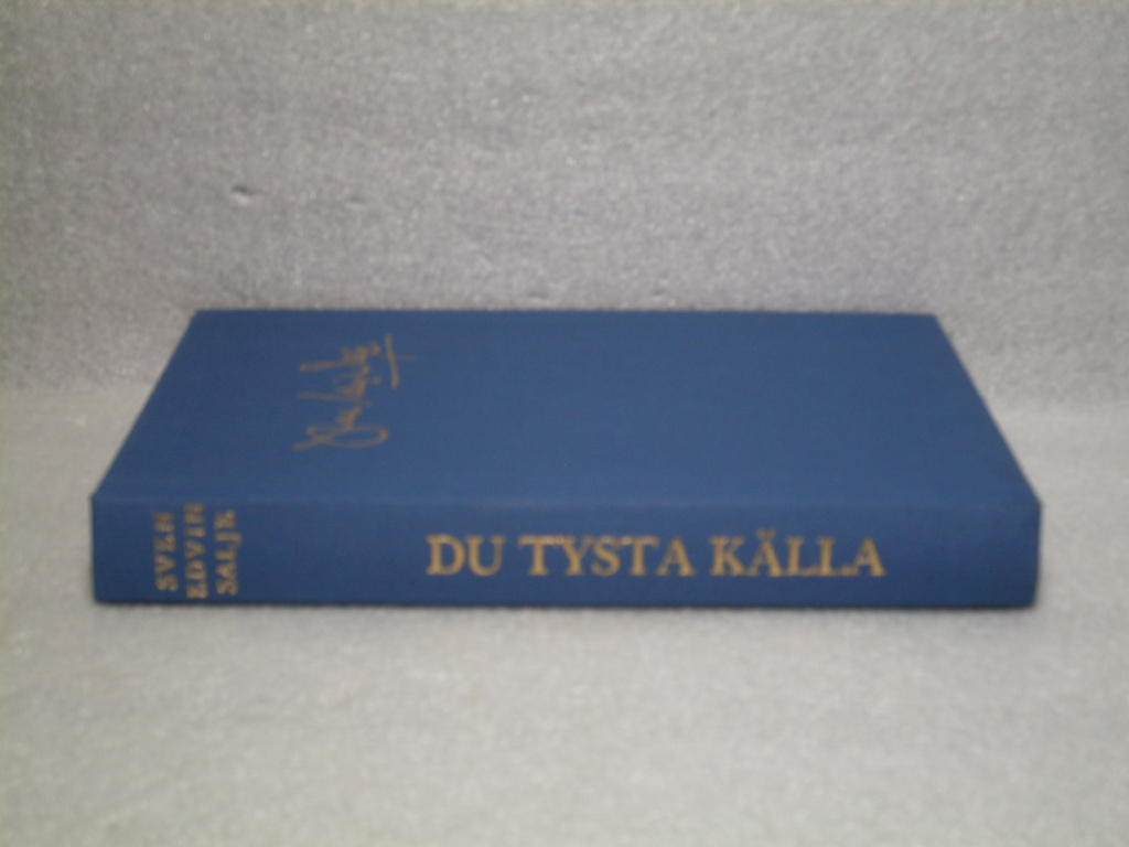 Du tysta k&auml;lla