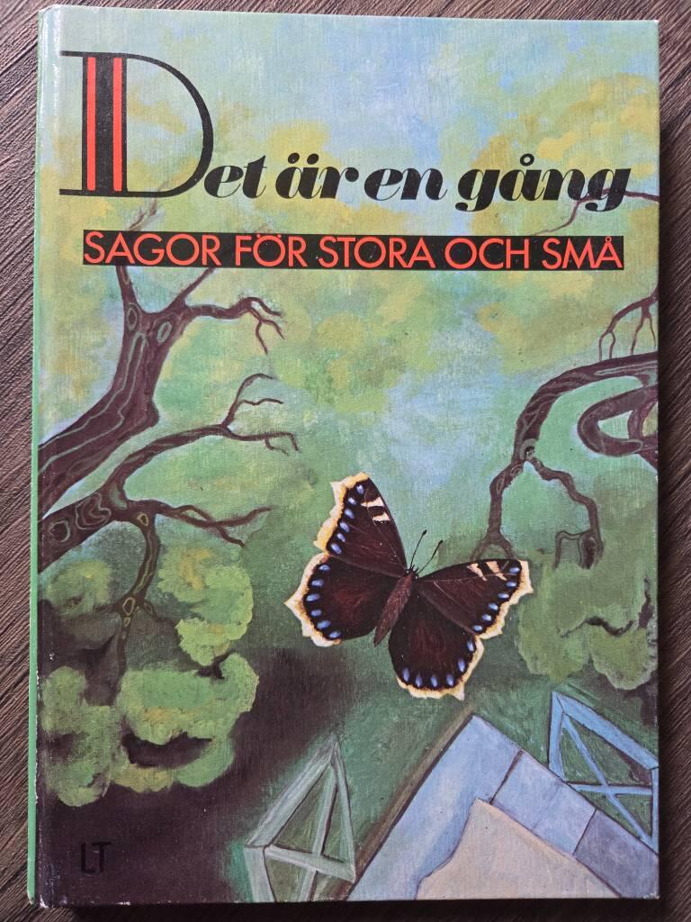Det &auml;r en g&aring;ng : sagor f&ouml;r stora och sm&aring;