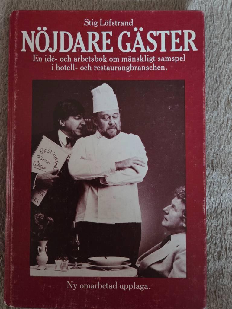 N&ouml;jdare g&auml;ster : en id&eacute; och arbetsbok om m&auml;nskligt samspel i hotell- och restaurangbranschen