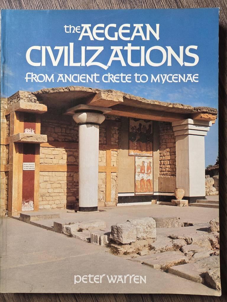 The Aegean civilizations - from ancient Crete to Mycenae