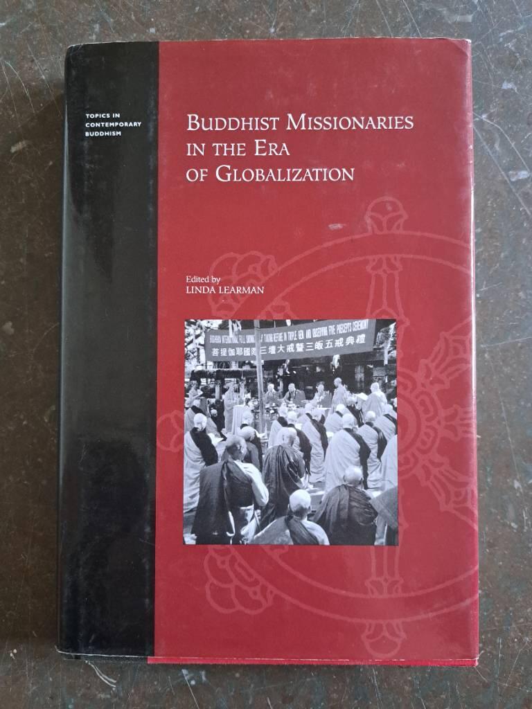 Buddhist missionaries in the era of globalization