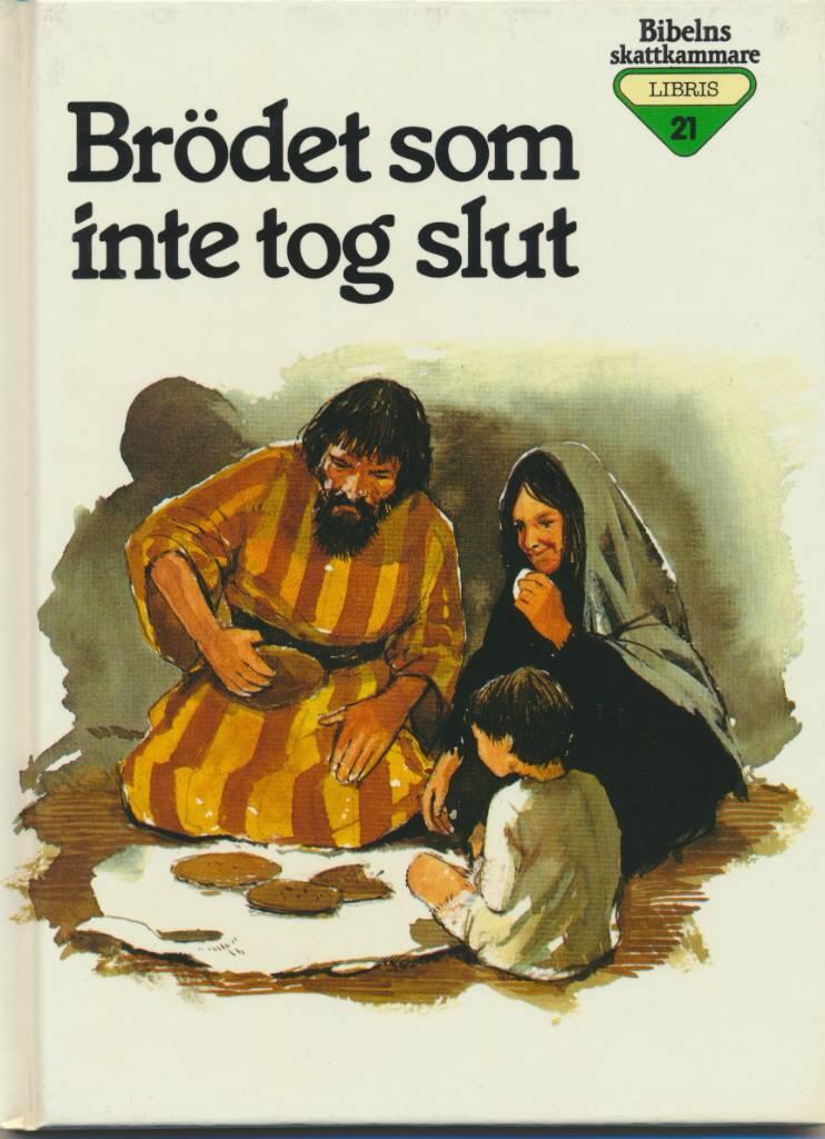 Br&ouml;det som inte tog slut