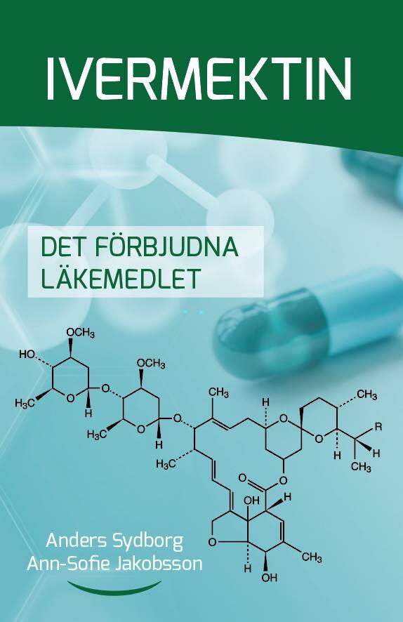 Ivermektin - det f&ouml;rbjudna l&auml;kemedlet