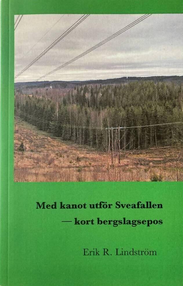 Med kanot utför Sveafallen : kort bergslagsepos