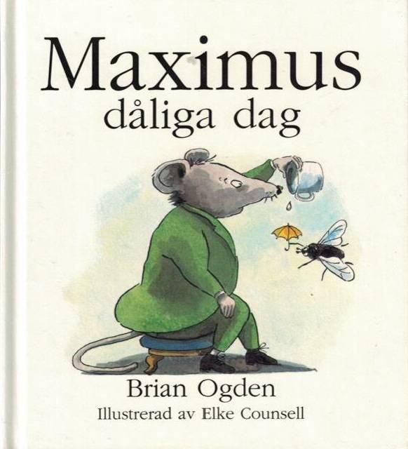 Maximus dåliga dag