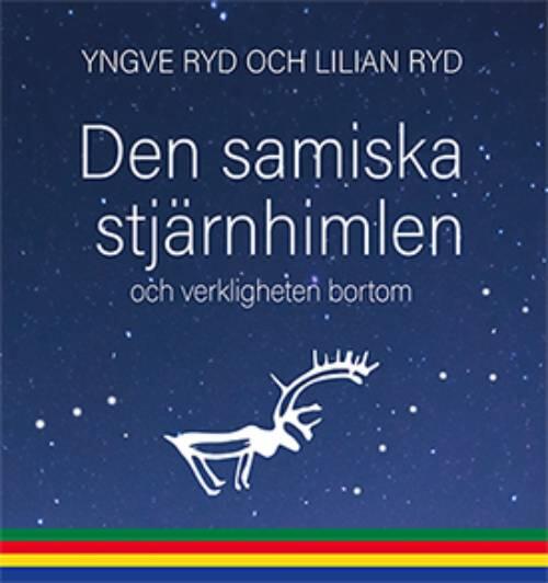 Den samiska stj&auml;rnhimlen - och verkligheten bortom