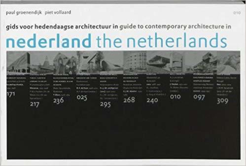 Gids voor hedendaagse architectuur in Nederland = Guide to contemporary architecture in the Netherlands