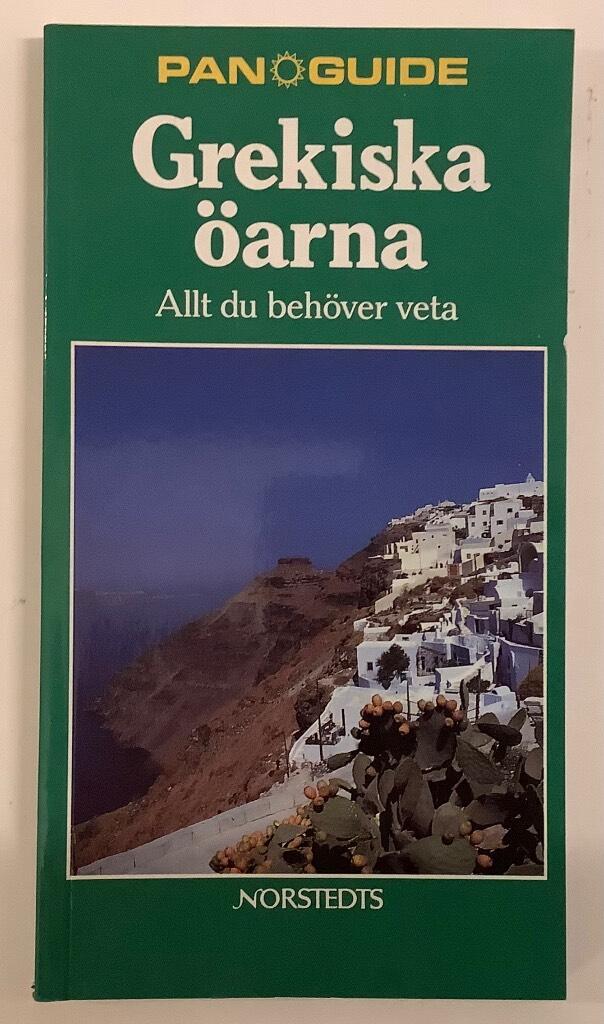 Grekiska &ouml;arna : allt du beh&ouml;ver veta