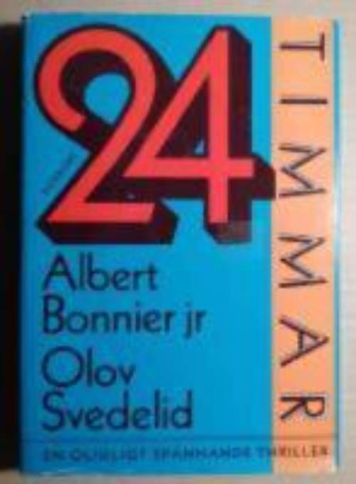 24 timmar : [thriller]