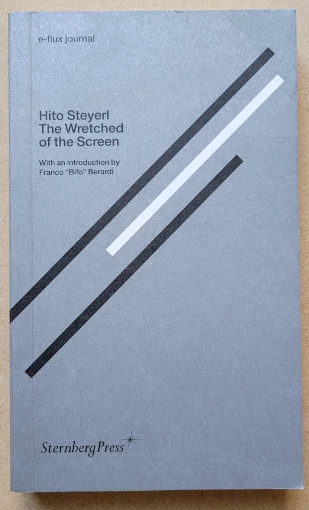 Hito Steyerl - the wretched of the screen